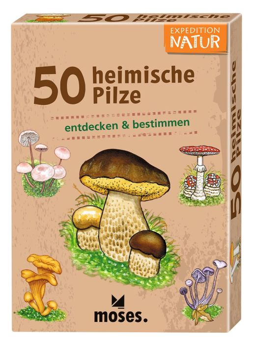 Expedition Natur - 50 heimische Pilze