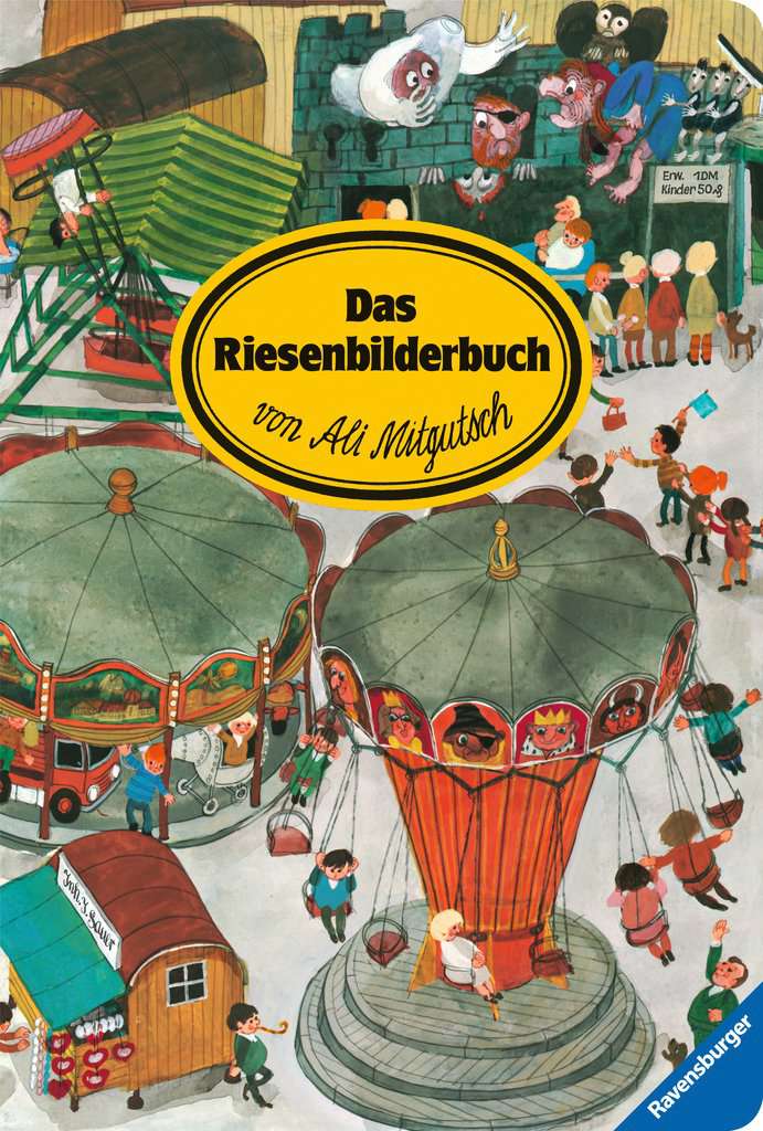 Das Riesenbilderbuch von Ali Mitgutsch