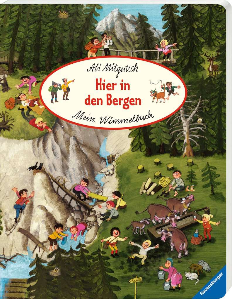 Bilderbuch Ravensburger Mein Wimmelbuch: Hier in den Bergen (Ali Mitgutsch)