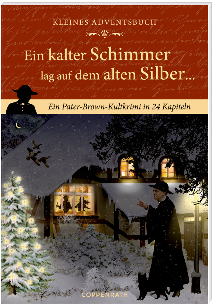 Adventskalender Coppenrath Verlag Ein kalter Schimmer lag auf dem alten Silber, Adventskalender-Buch (Behr)