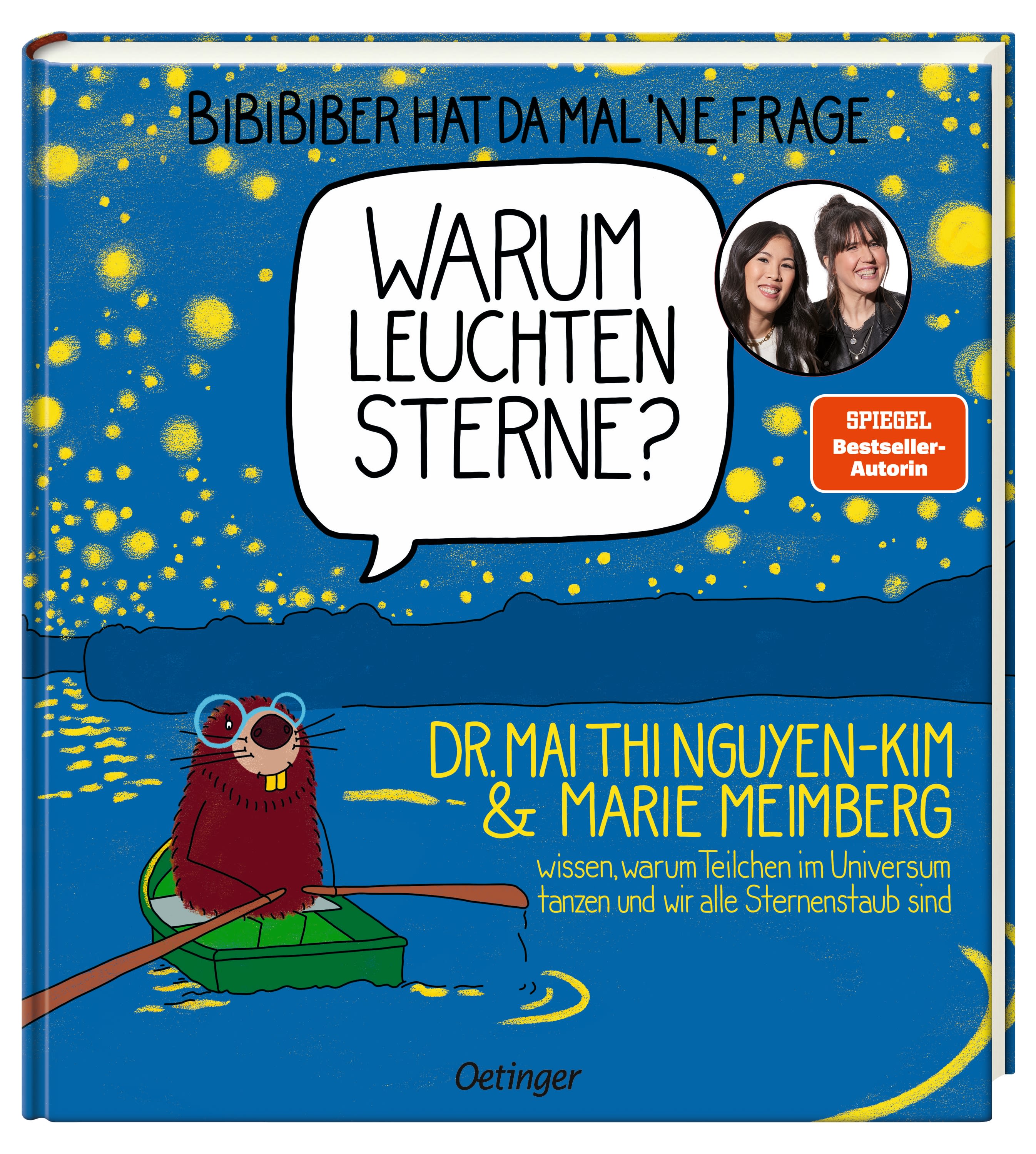 Sachbuch Oetinger Verlagsgruppe BiBiBiber hat da mal 'ne Frage. Warum leuchten Sterne?