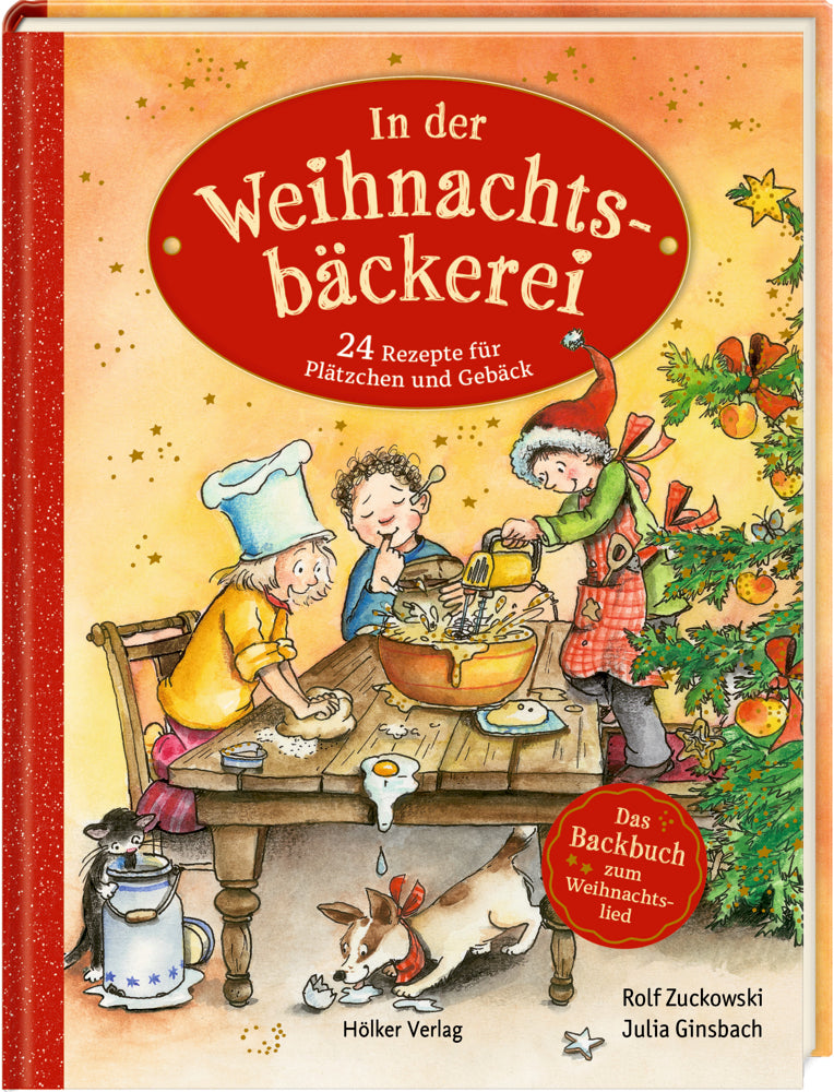 In der Weihnachtsbäckerei - Backbuch zum Weihnachtslied
