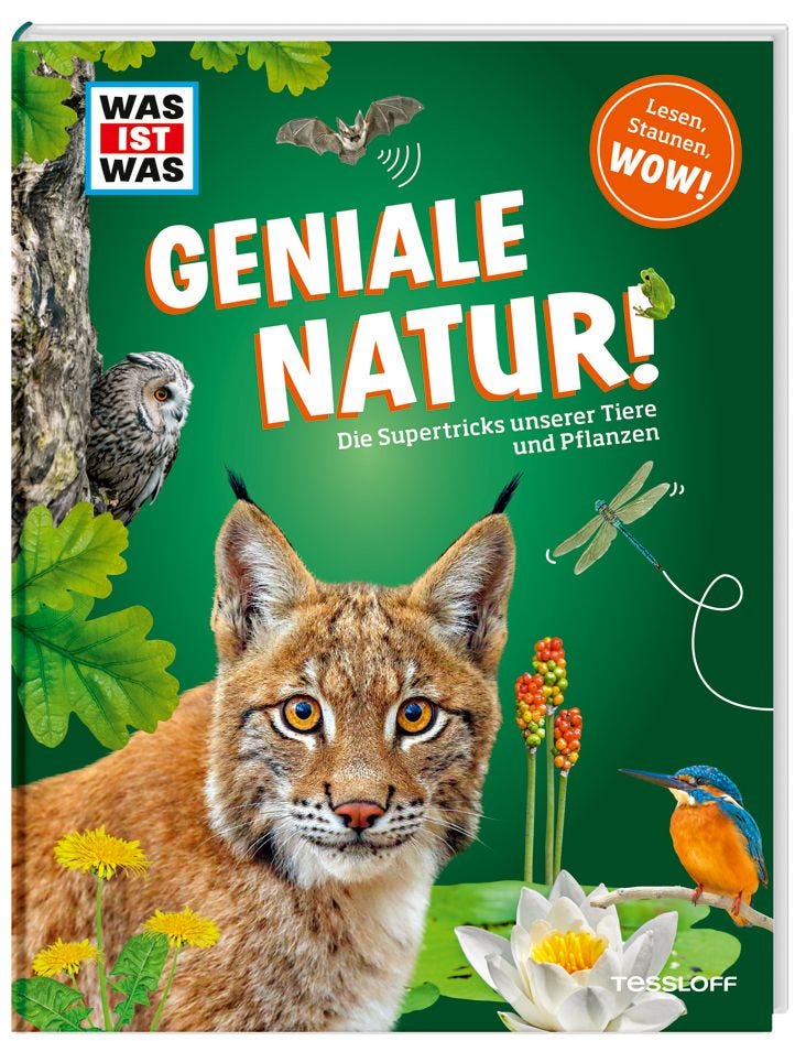 Sachbuch Tessloff WAS IST WAS Geniale Natur! Die Supertricks unserer Tiere und Pflanzen