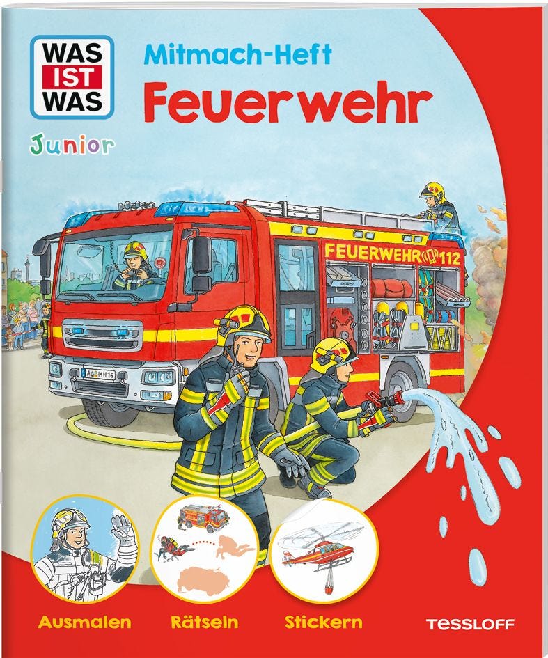 Malen Tessloff WAS IST WAS Junior // Mitmach-Heft // Feuerwehr