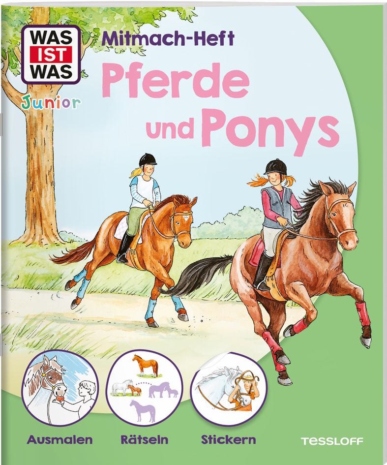 Malen Tessloff WAS IST WAS Junior // Mitmach-Heft // Pferde und Ponys