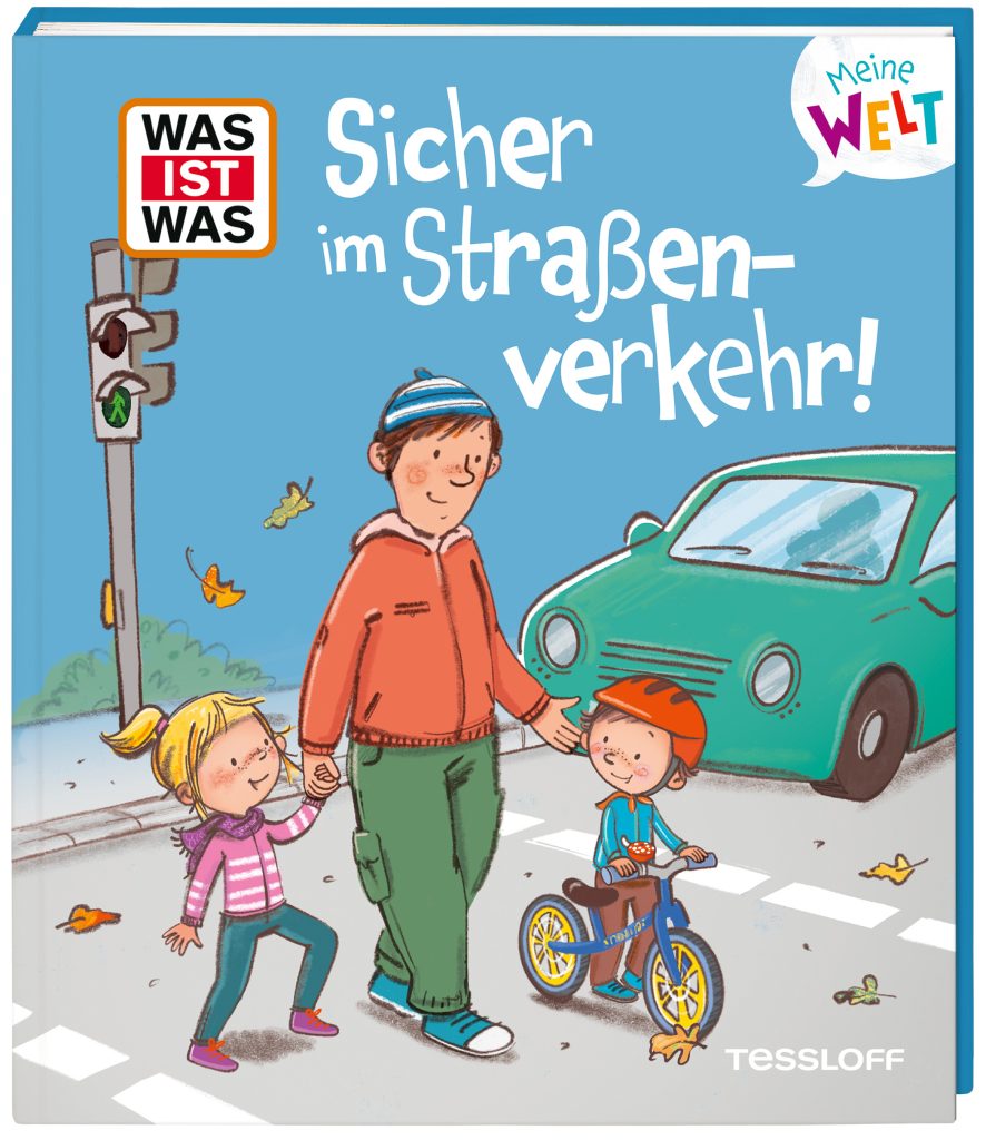 WAS IST WAS Meine Welt | Sicher im Straßenverkehr!