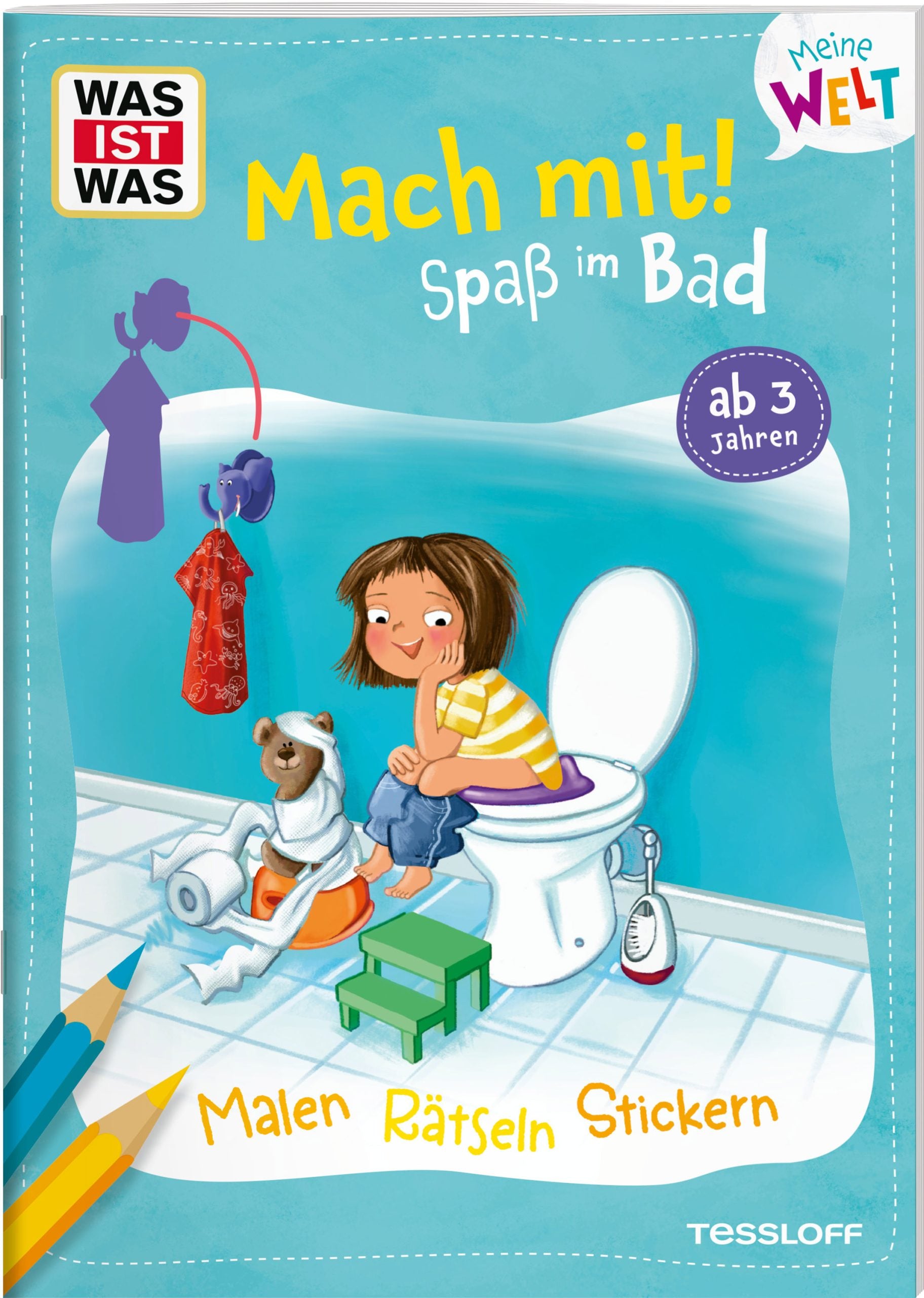 Malen Tessloff WAS IST WAS Meine Welt Mach mit! Spaß im Bad