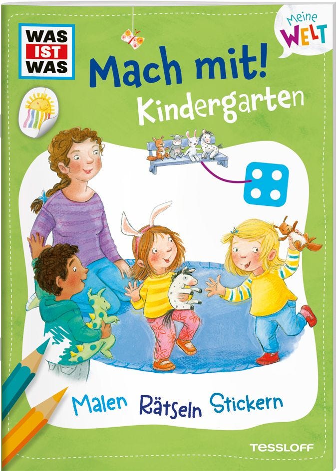 Malen Tessloff WAS IST WAS Meine Welt Mach mit! Kindergarten