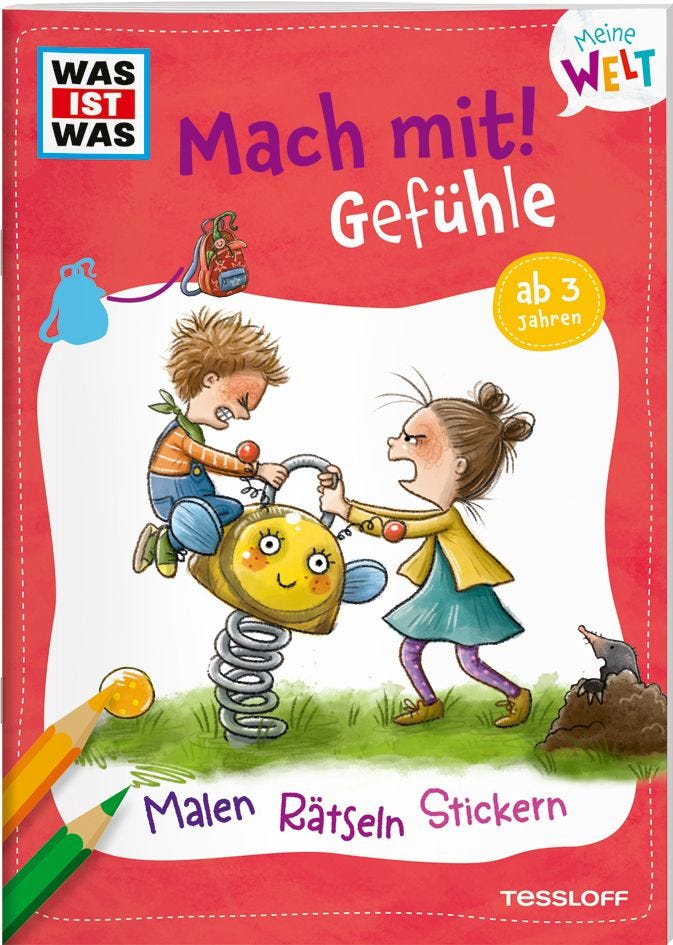 Malen Tessloff WAS IST WAS Meine Welt Mach mit! Gefühle