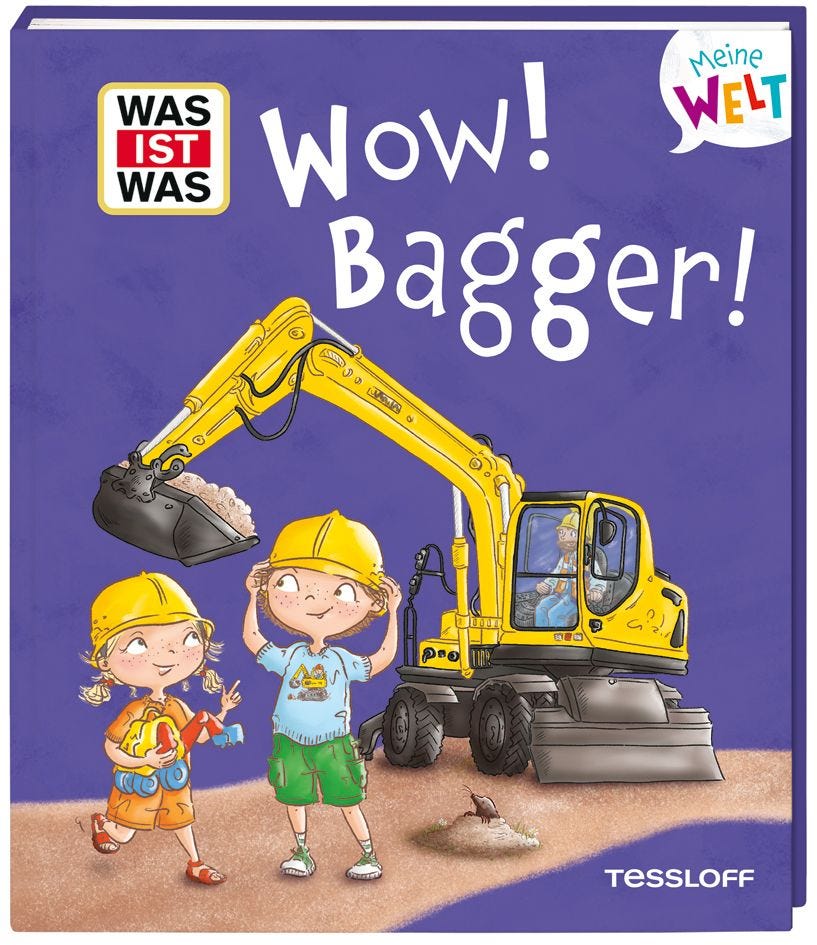 Sachbuch Tessloff WAS IST WAS Meine Welt Band 17 Wow! Bagger!