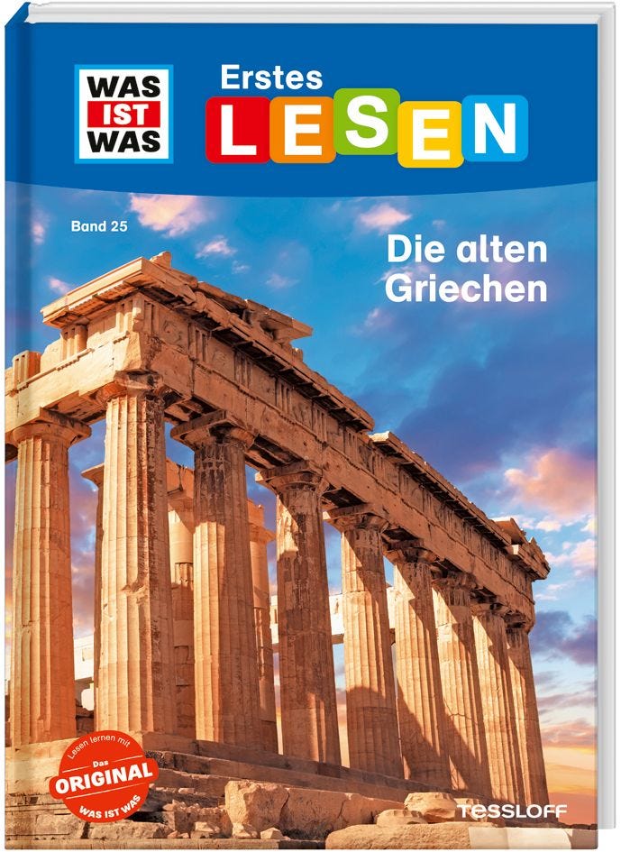 Sachbuch Tessloff WAS IST WAS Erstes Lesen Band 25. Die alten Griechen