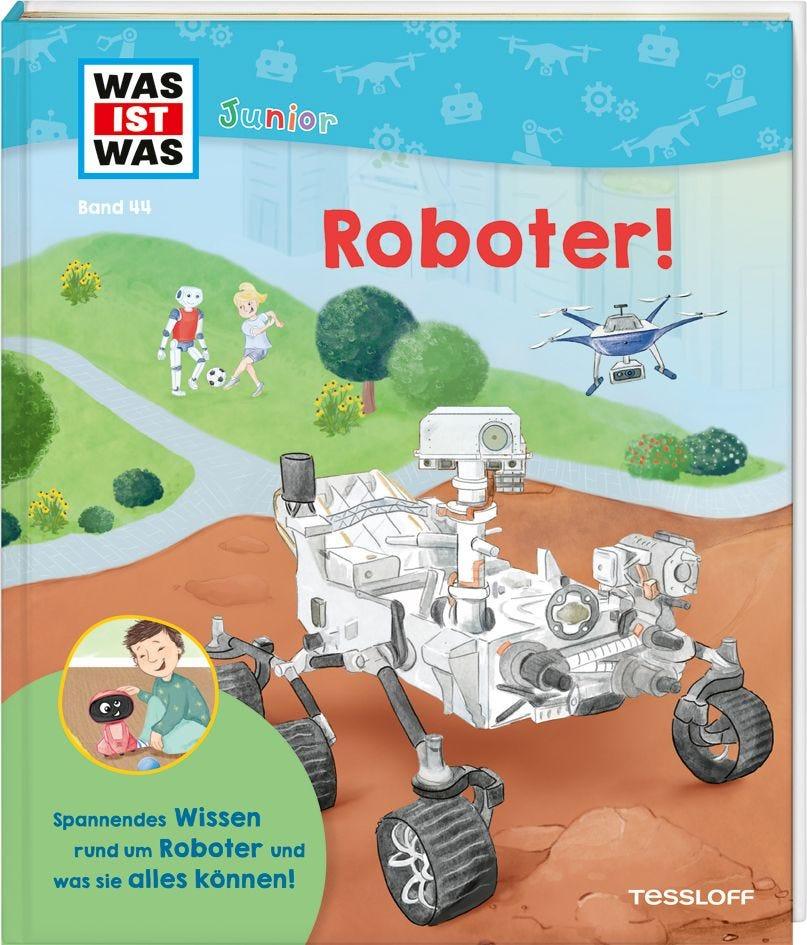 Buch Tessloff WAS IST WAS Junior Band 44 Roboter!
