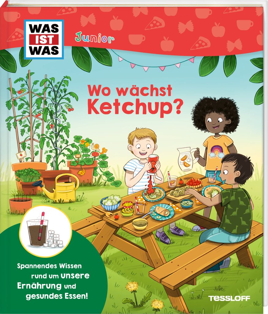 Buch Tessloff WAS IST WAS Junior // Wo wächst Ketchup?