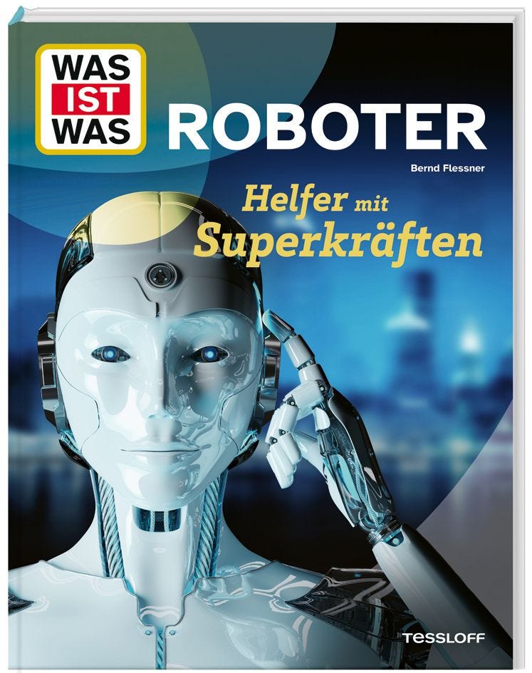 Buch Tessloff WAS IST WAS Roboter. Helfer mit Superkräften