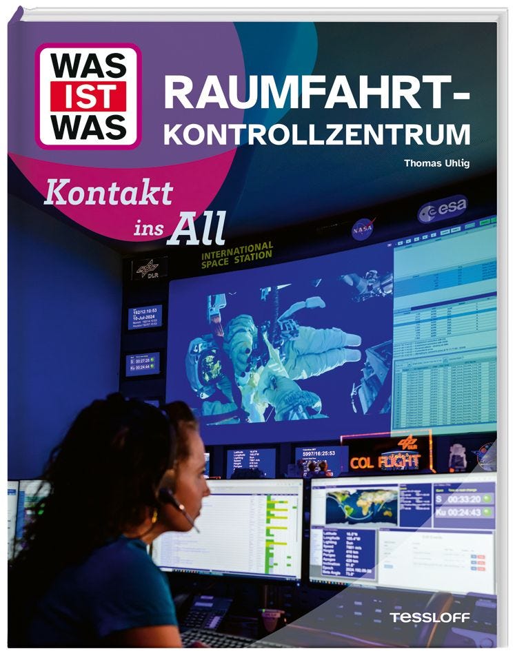 Buch Tessloff WAS IST WAS Raumfahrtkontrollzentrum. Kontakt ins All
