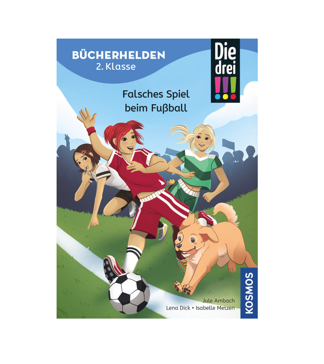 Buch KOSMOS Die drei !!! ⎮ Bücherhelden 2. Klasse | Falsches Spiel beim Fußball