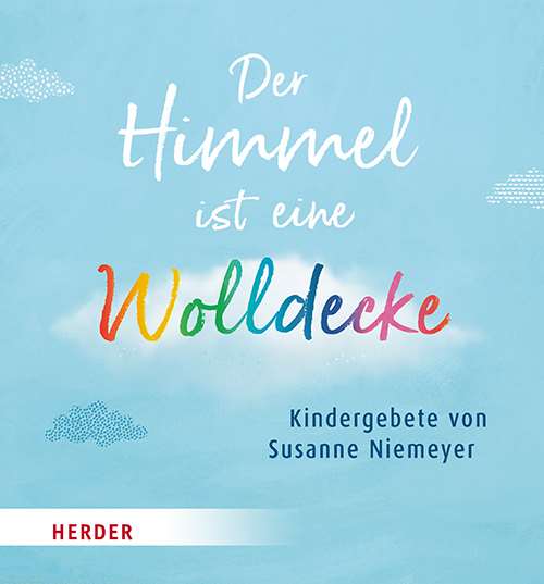 Buch Verlag Herder Der Himmel ist eine Wolldecke