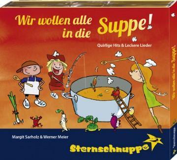 Wir wollen alle in die Suppe - WELTENTDECKER