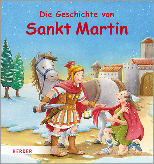 Buch Verlag Herder Die Geschichte von Sankt Martin