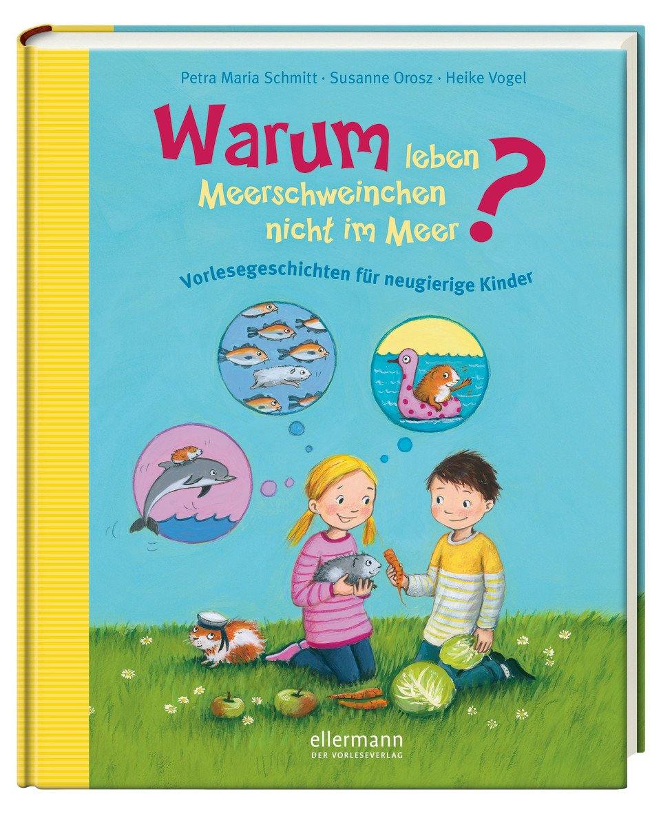 Buch Oetinger Verlagsgruppe Warum leben Meerschweinchen nicht im Meer?