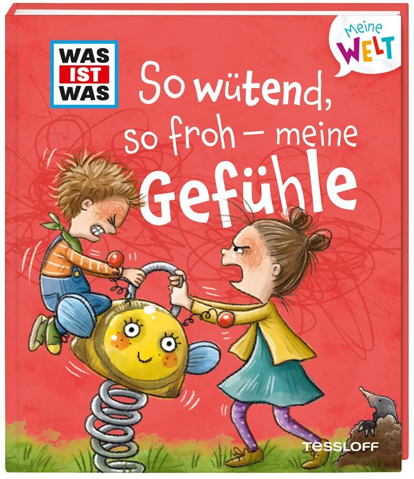 WAS IST WAS Meine Welt Bd. 1, So wütend, so froh - meine Gefühle