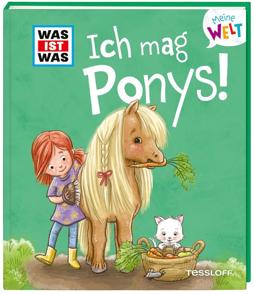 Sachbuch Tessloff WAS IST WAS Meine Welt Band 7 Ich mag Ponys!