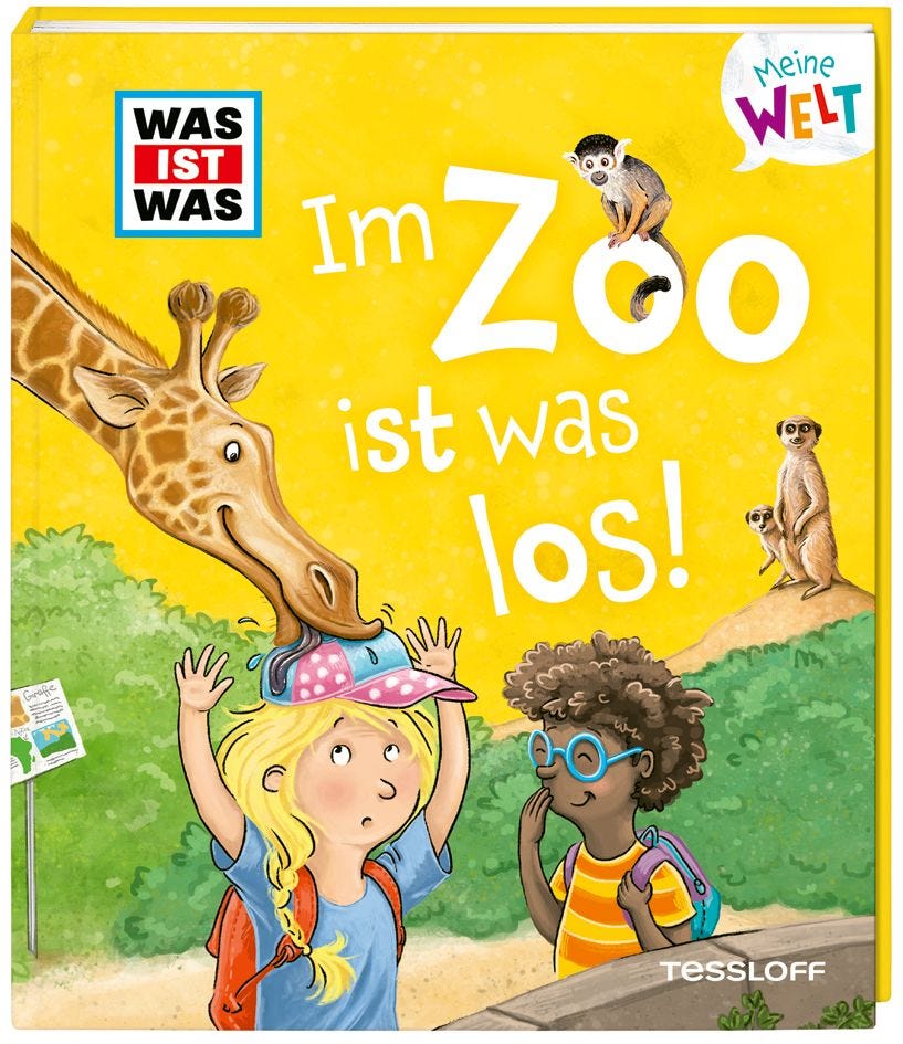 WAS IST WAS Meine Welt Band 8 Im Zoo ist was los!