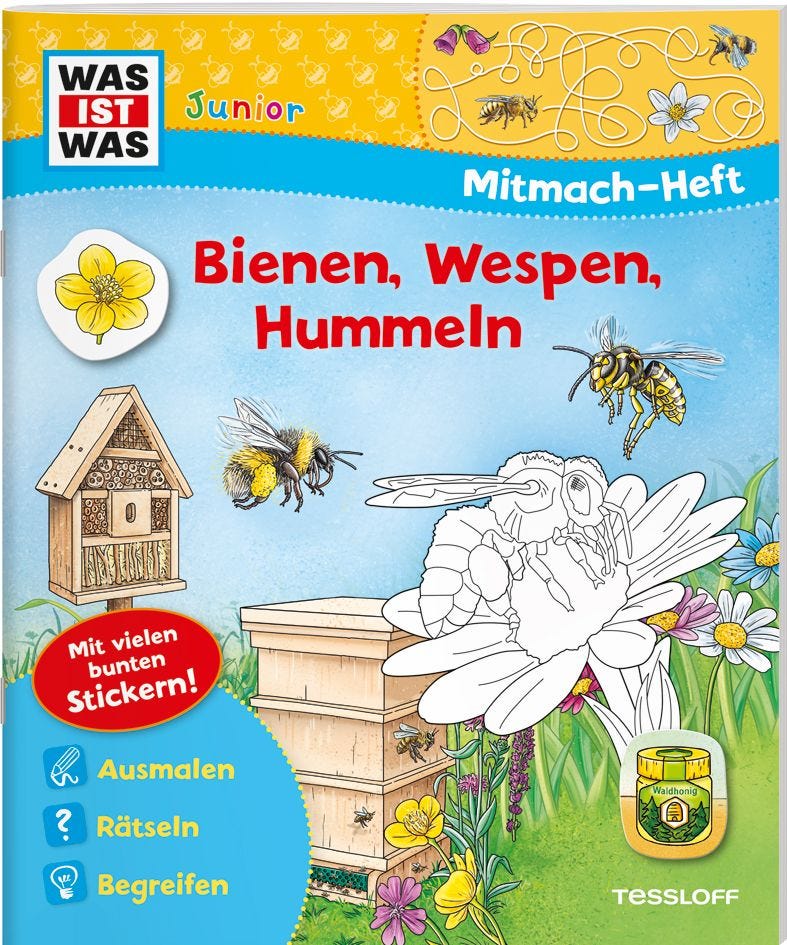 Malen Tessloff WAS IST WAS Junior Mitmach-Heft Bienen, Wespen, Hummeln
