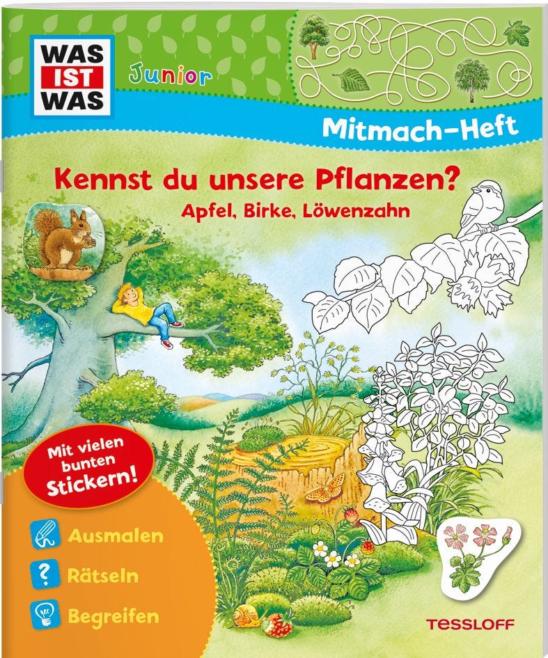 Malen Tessloff WAS IST WAS Junior Mitmach-Heft Kennst du unsere Pflanzen?