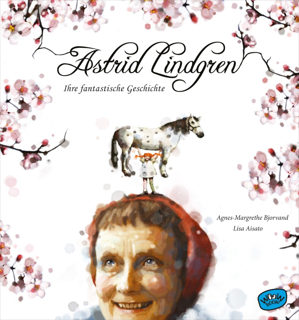 Buch Woow Books Astrid Lindgren. Ihre fantastische Geschichte