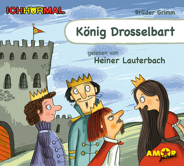 CD Amor Verlag Ich hör mal: König Drosselbart