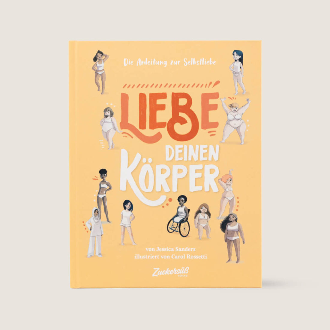Buch Zuckersüß Verlag Liebe deinen Körper