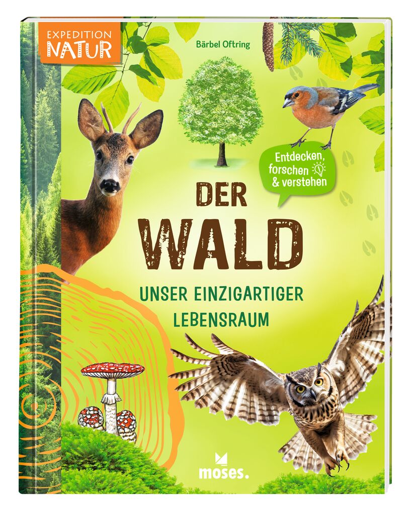 Der Wald - Unser einzigartiger Lebensraum