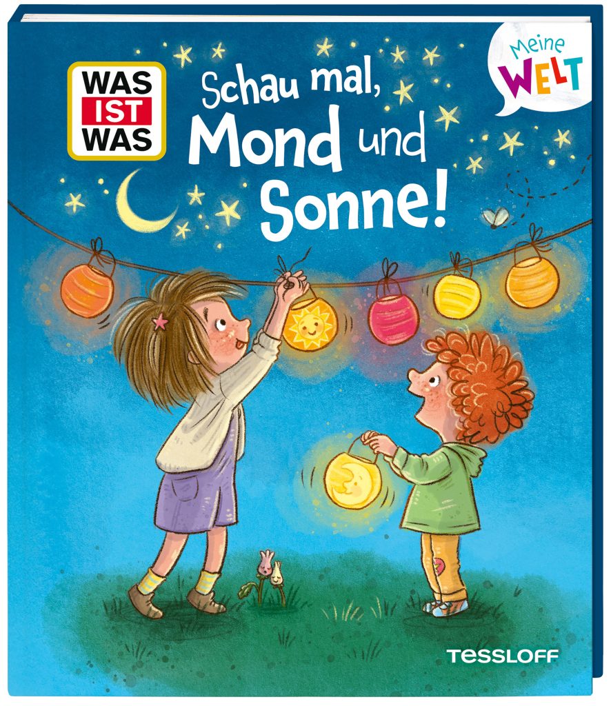 Sachbuch Tessloff WAS IST WAS Meine Welt Band 20 Schau mal, Mond und Sonne!
