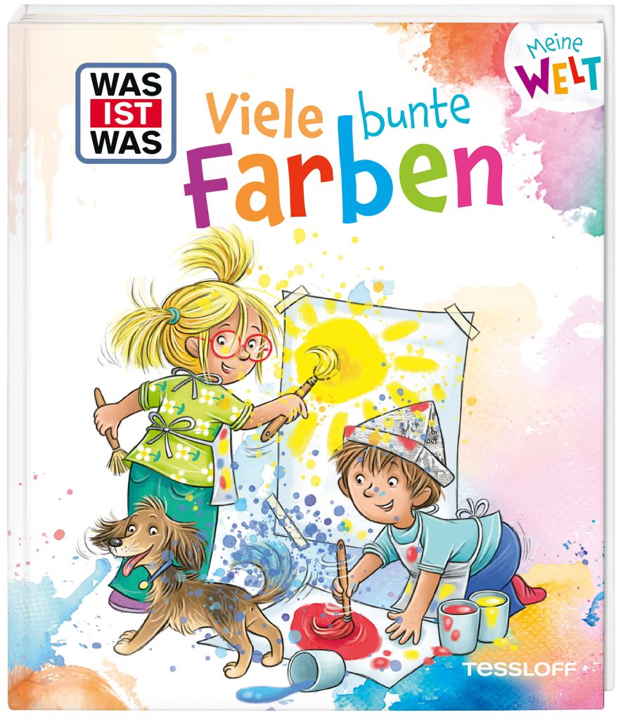 Sachbuch Tessloff WAS IST WAS Meine Welt Band 19 Viele bunte Farben