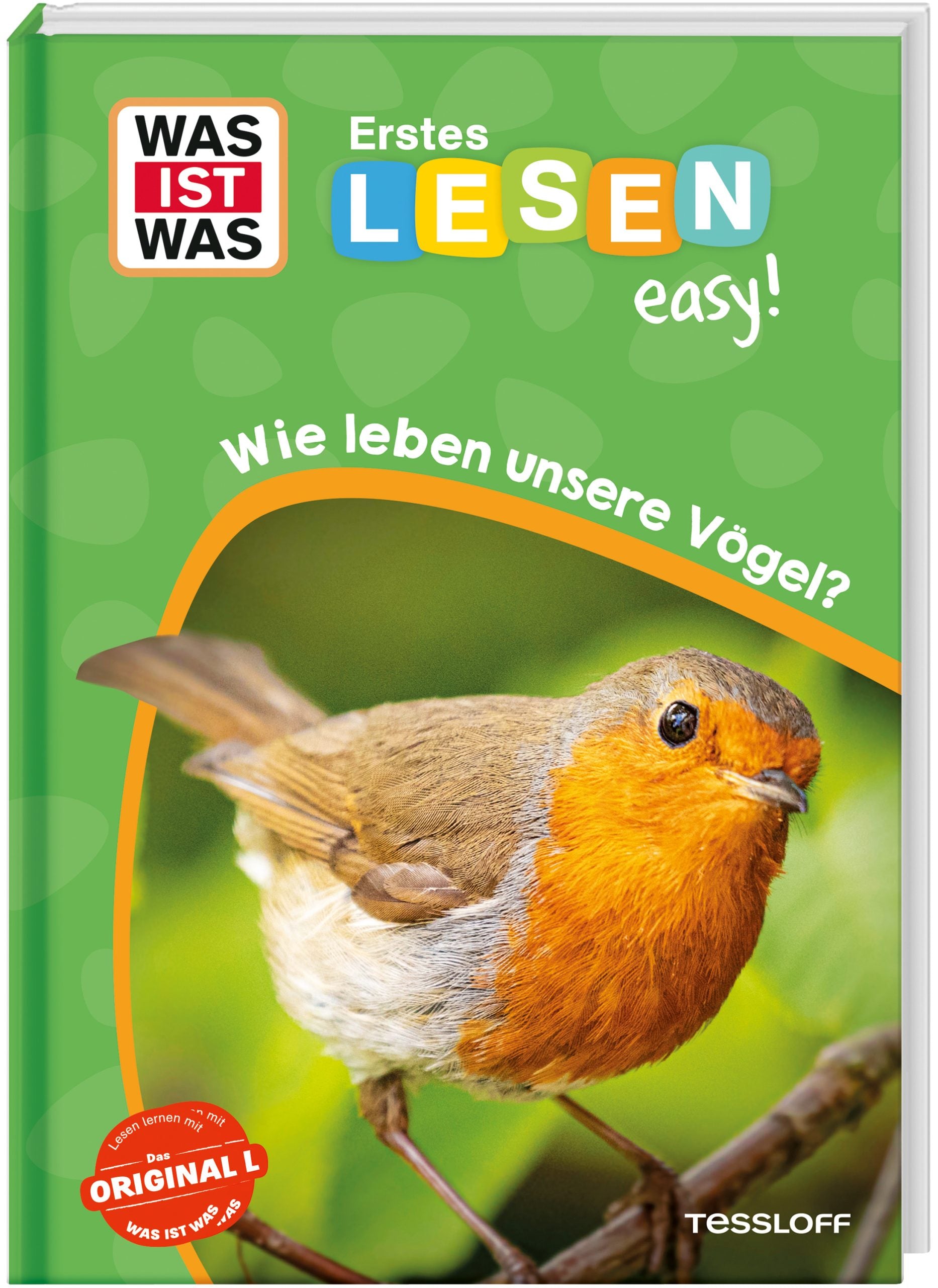 WAS IST WAS Erstes Lesen easy!  Wie leben unsere Vögel?