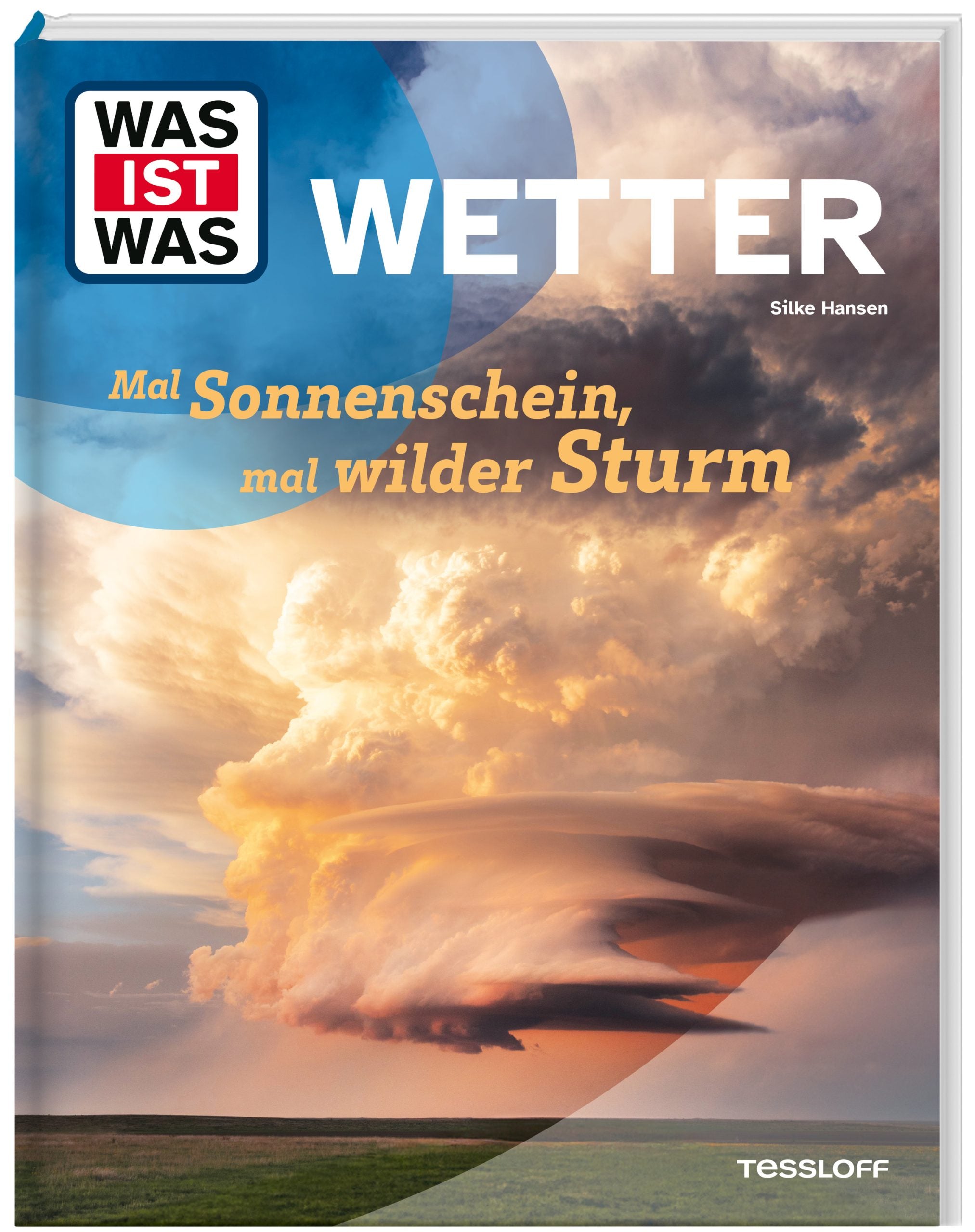 Buch Tessloff WAS IST WAS Wetter. Mal Sonnenschein, mal wilder Sturm