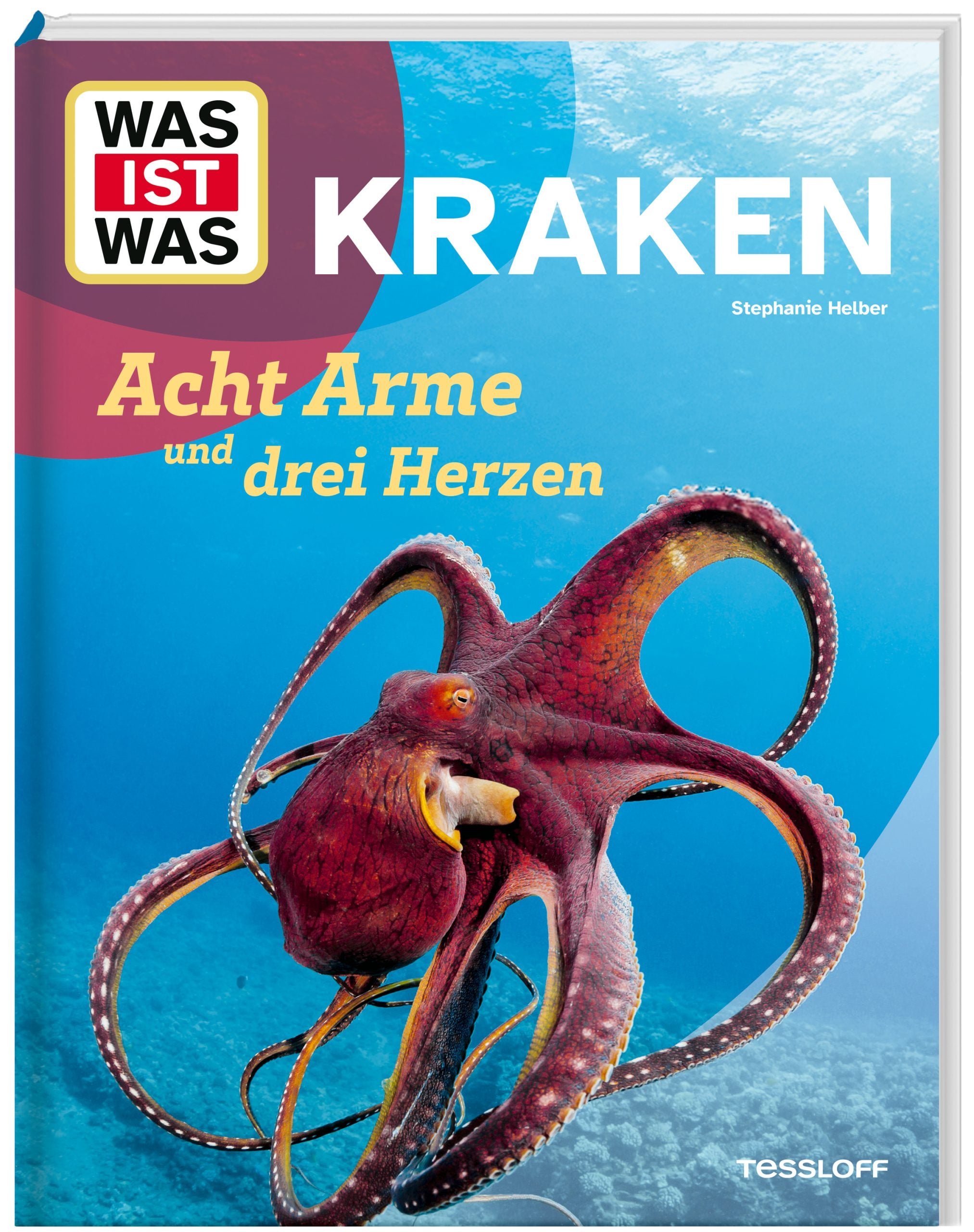 Buch Tessloff WAS IST WAS Kraken. Acht Arme und drei Herzen
