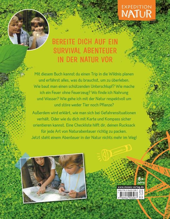 Sachbuch Moses Verlag Expedition Natur - Outdoor-Survival: Alles, was du zum Überleben in der Natur brauchst