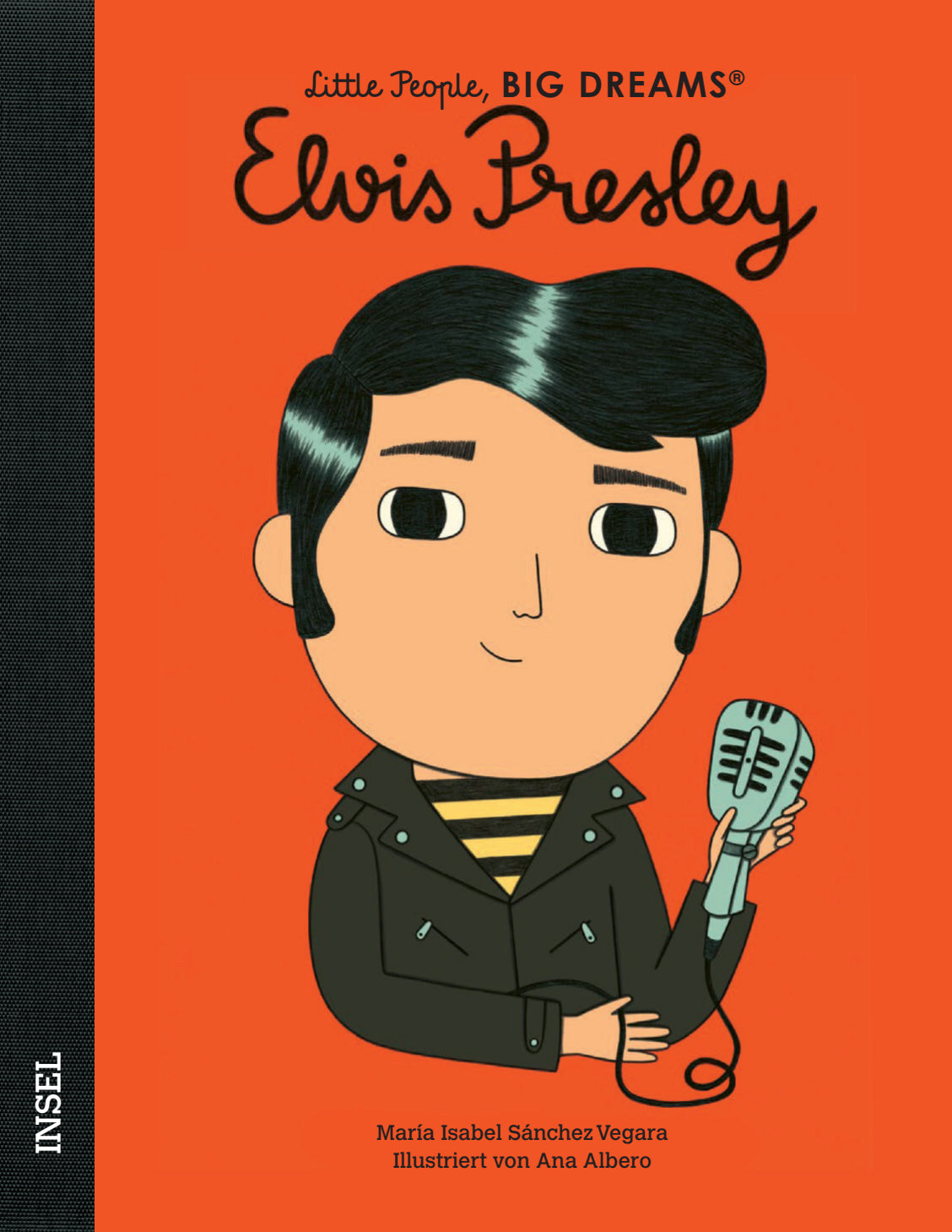 Sachbuch Insel Verlag Little People, Big Dreams – Elvis Presley
