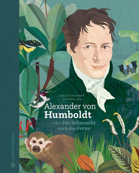 Alexander von Humboldt - WELTENTDECKER