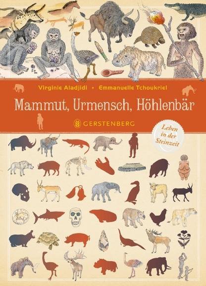Mammut, Urmensch, Höhlenbär - Leben in der Steinzeit - WELTENTDECKER