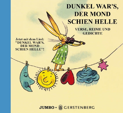 Dunkel war's, der Mond schien helle  Hörbuch