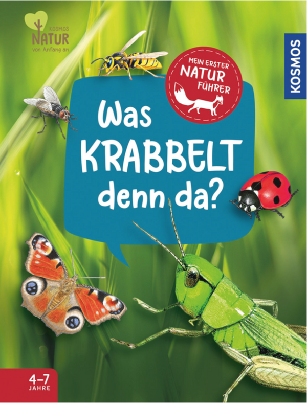 Mein erster Naturführer - Was krabbelt denn da?