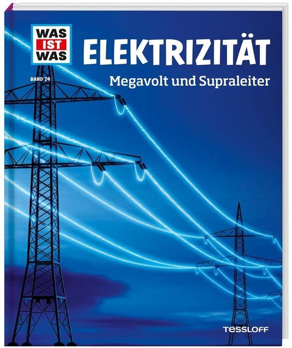 WIW Bd. 24 Elektrizität - WELTENTDECKER