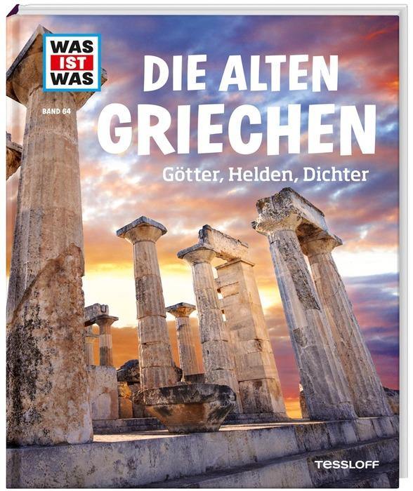 WIW Bd. 64 Die alten Griechen - WELTENTDECKER