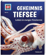 WIW Bd. 133 Geheimnis Tiefsee - WELTENTDECKER