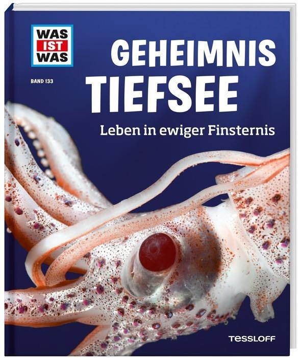WIW Bd. 133 Geheimnis Tiefsee - WELTENTDECKER