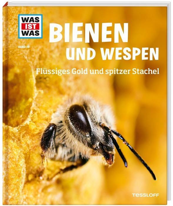 WIW Bd. 19 Bienen und Wespen - WELTENTDECKER