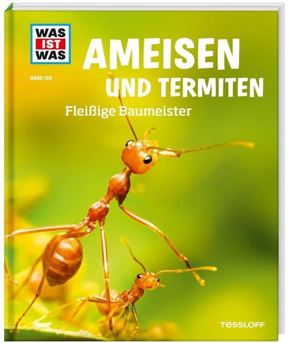 WIW Bd. 136 Ameisen - WELTENTDECKER
